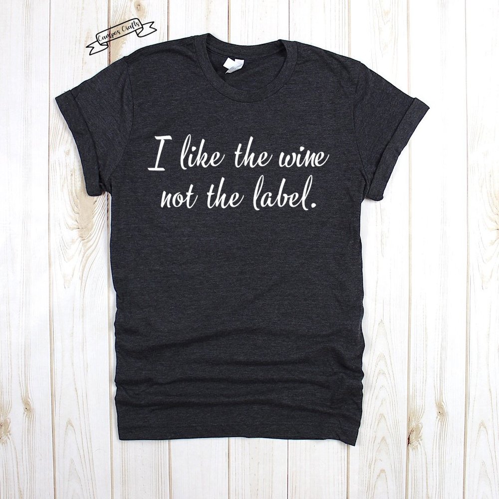 Like Wine Not Label Schitt's Creek  - WOMENS FIT